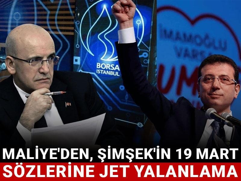 Maliye’den Mehmet Şimşek’in 19 Mart sözlerine jet yalanlama