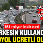 Ücretsiz Yolların Sonu: İstanbul’daki Otoyollar Artık Paralı Olacak