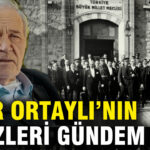 İlber Ortaylı’nın Anlamlı Sözleri Yeniden Gündemde**