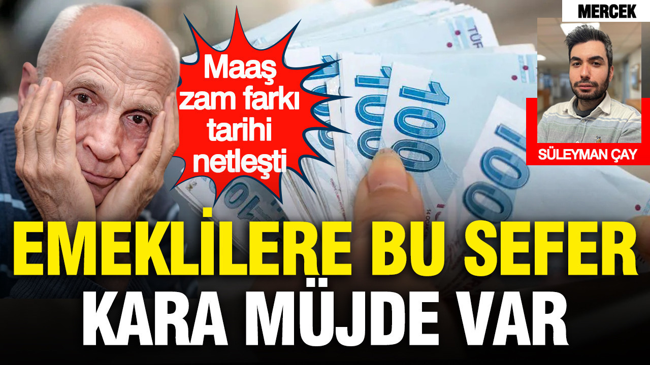 En dusuk emekli maas zamminda kara mujde zam farklari ne zaman yatacak n9m3mqNW